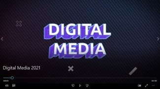 Digital Media Video