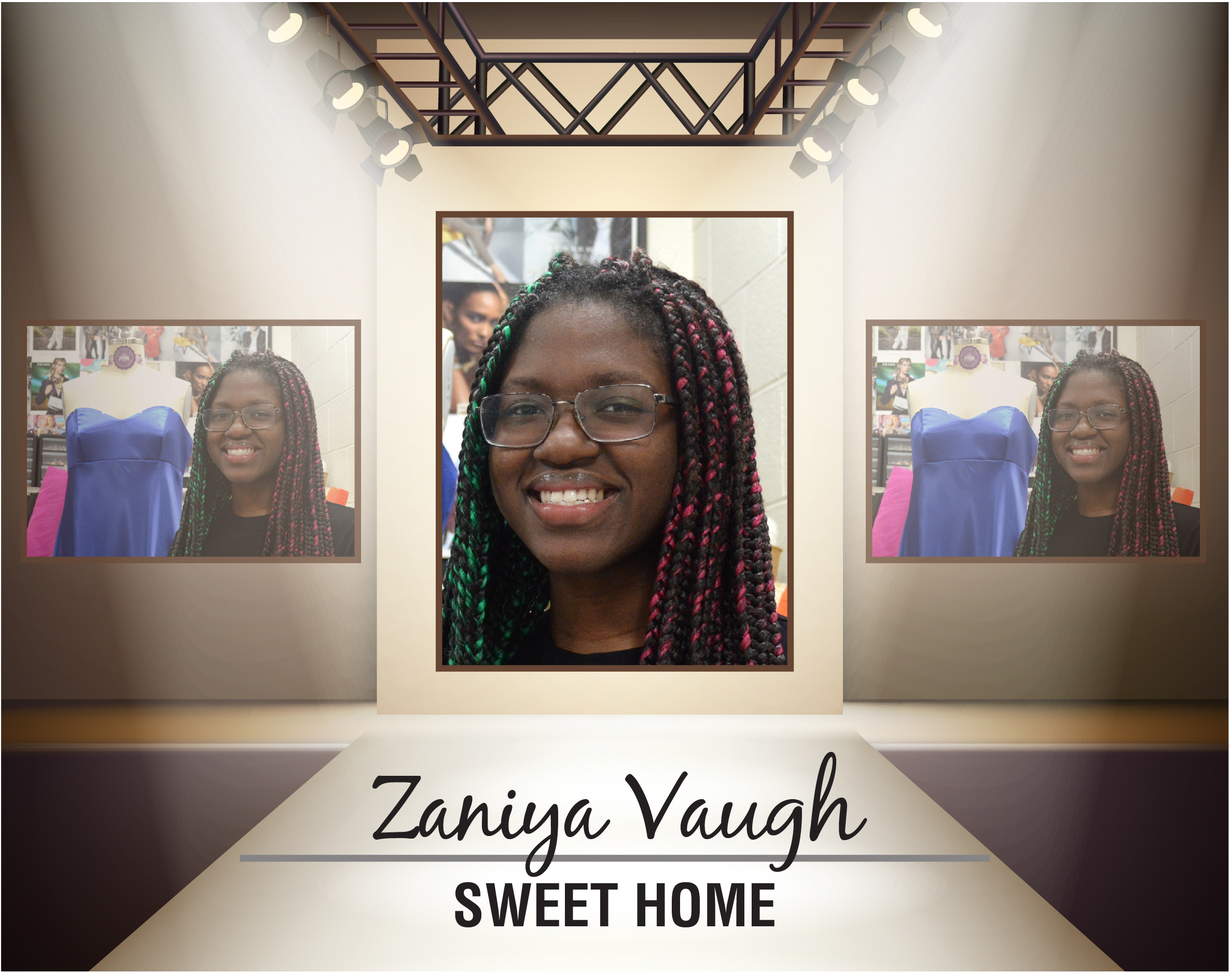 Zaniya Vaugh, Sweet Home