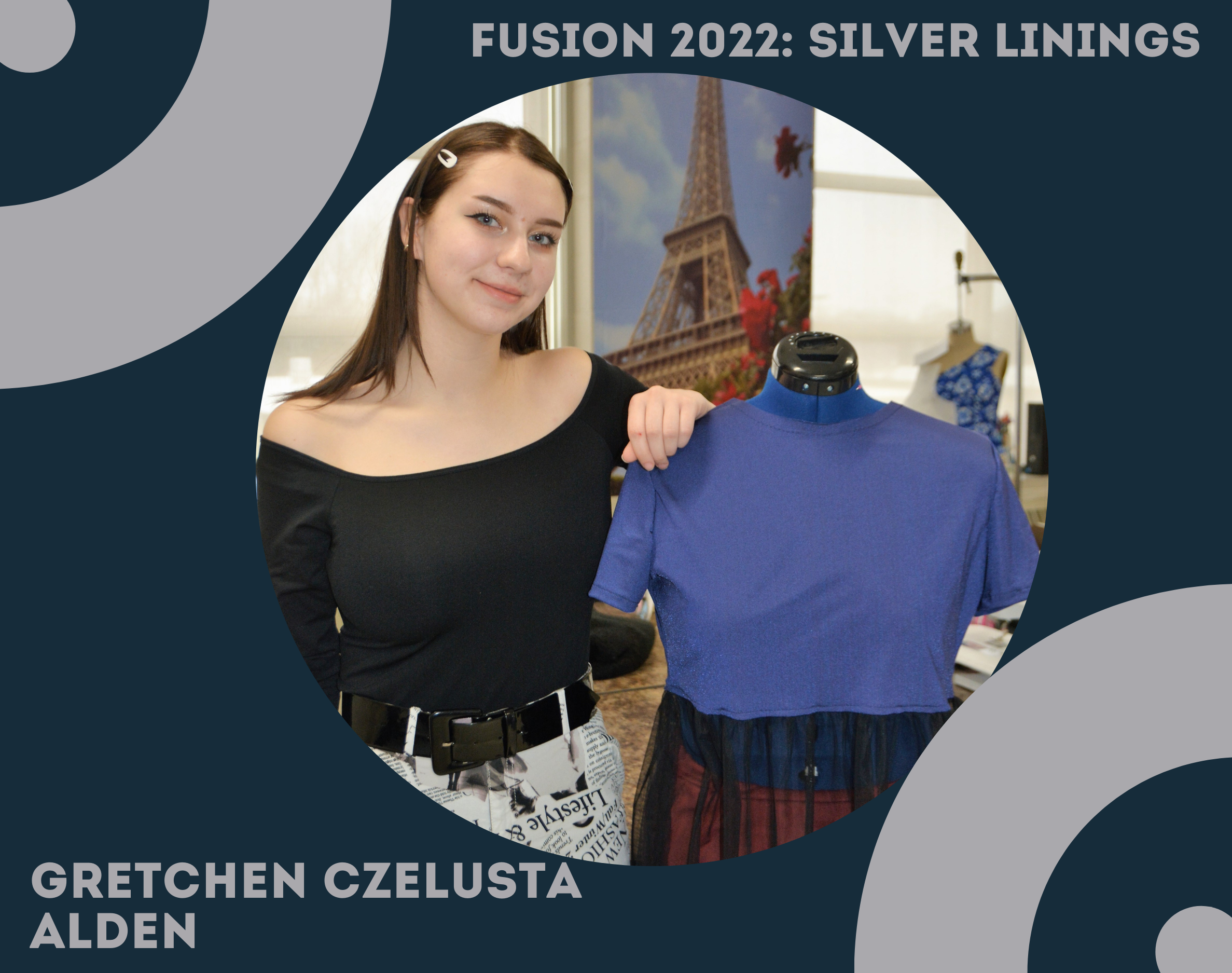 Fusion 2022: Silver Linings. Gretchen Czelusta, Alden