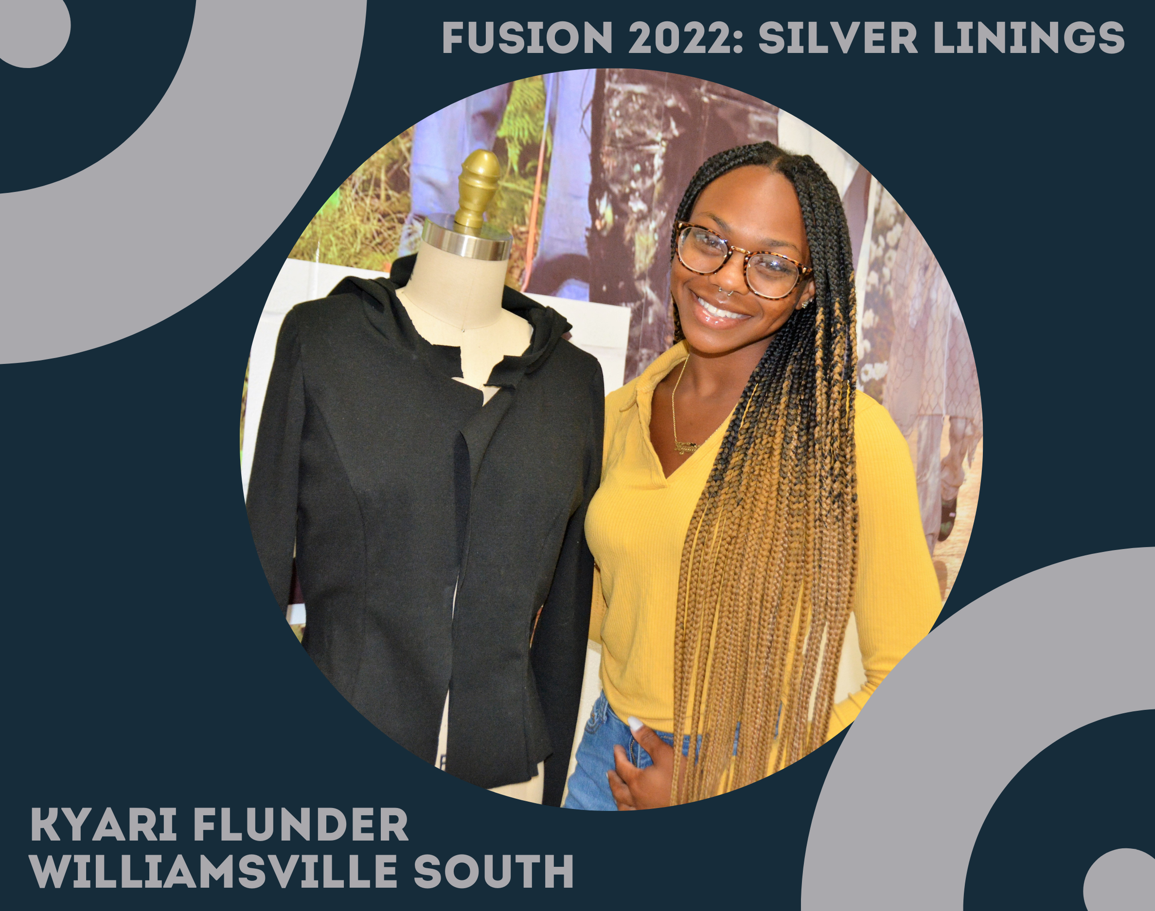 Fusion 2022: Silver Linings. Kyari Flunder, Williamsville South