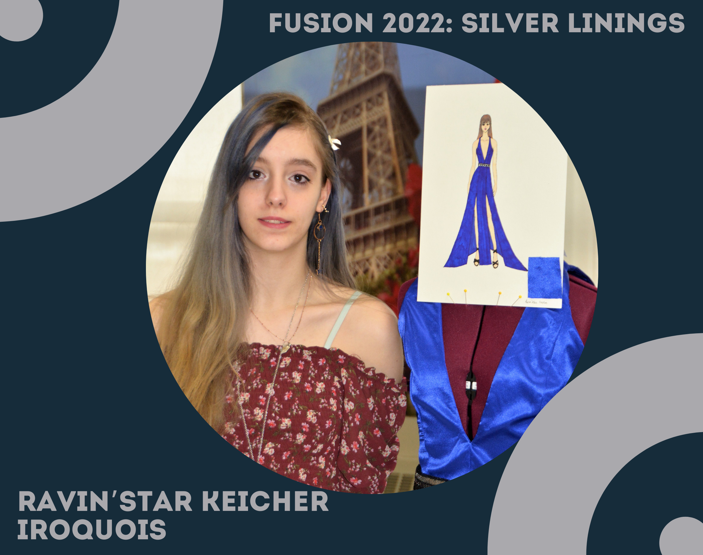 Fusion 2022: Silver Linings. Ravin'Star Keicher, Iroquois
