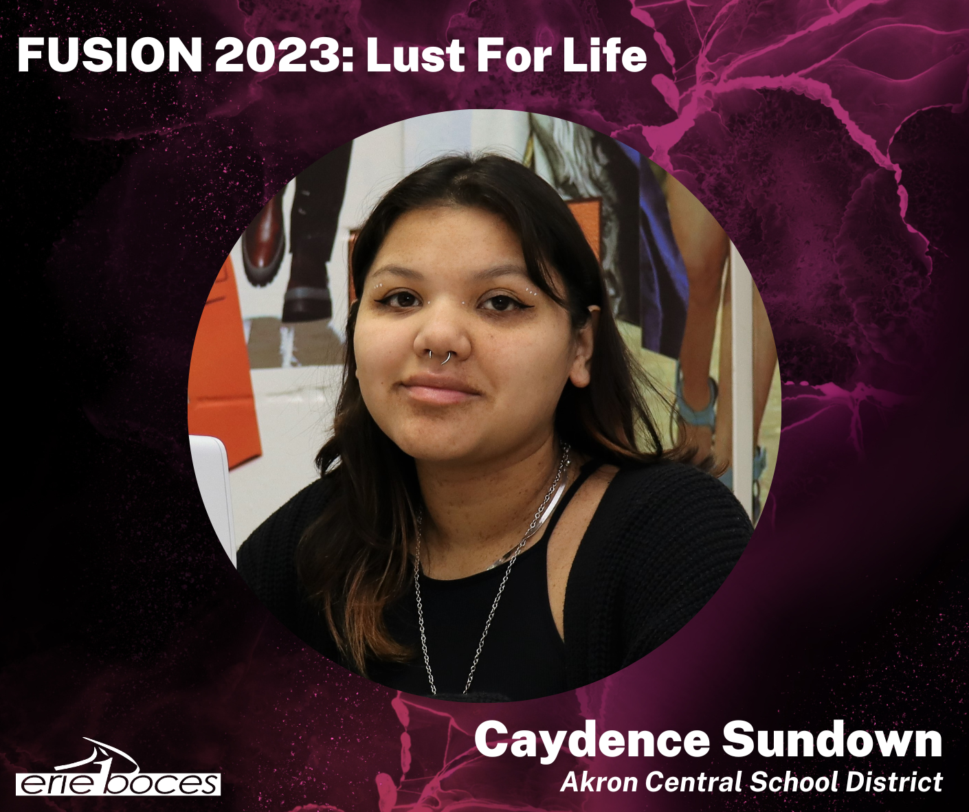 Fusion 2023: Lust For Life. Caydence Sundown, Akron Central School District